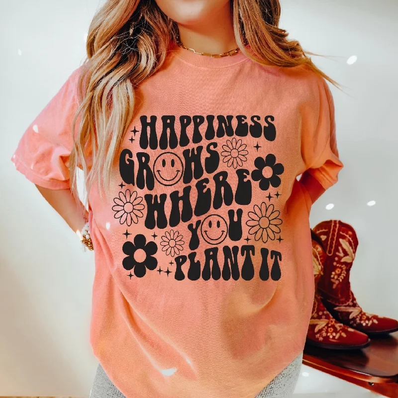 Trendy and versatile Happiness Grows • Comfort Colors
