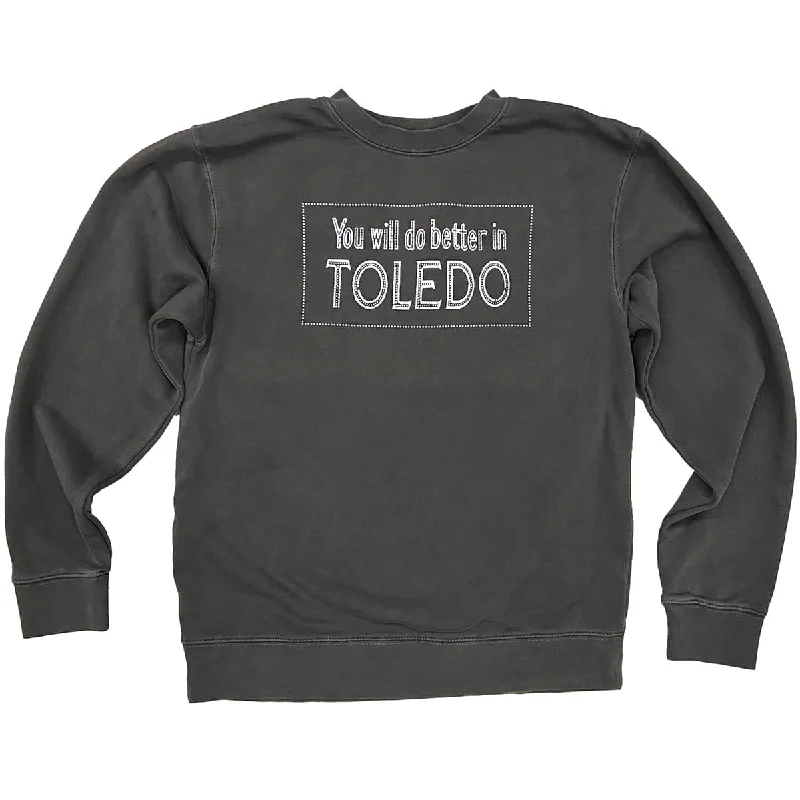Boutique style You Will Do Better in Toledo Pigment Dyed Sweatshirt