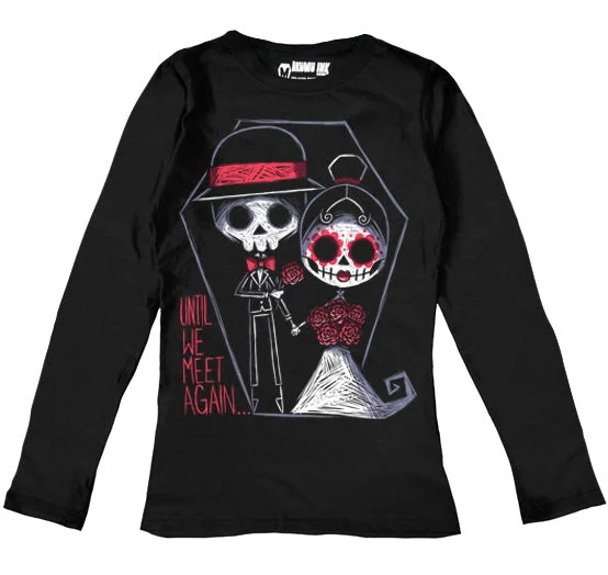 Street Fashion Style Until We Meet Again... Women Long Sleeve Tshirt